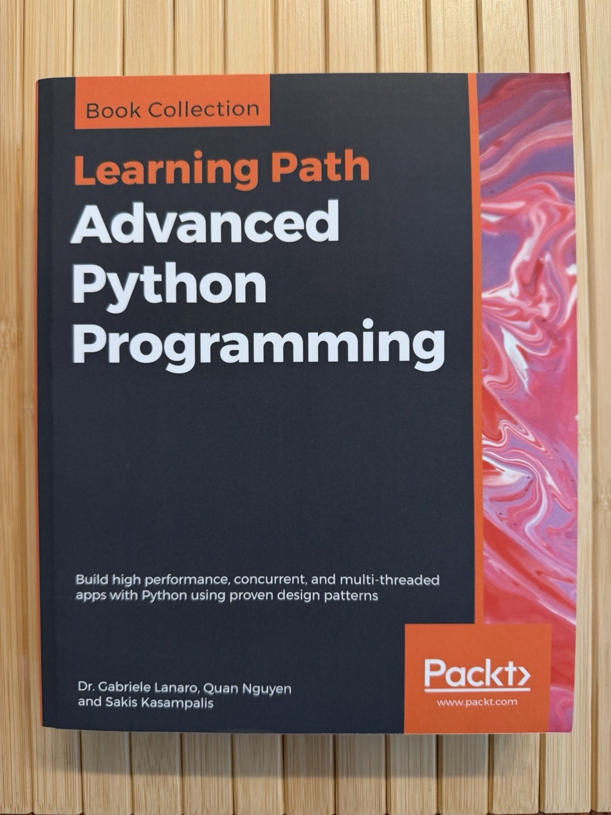 Learning Path Advanced Python Programming - Packt - Lanaro - 2019 Learning Path Advanced Python Programming - Packt - Lanaro - 2019