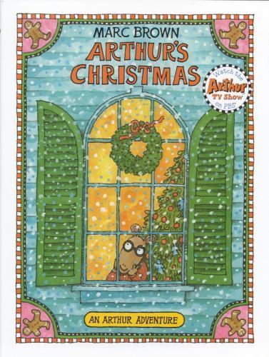 Arthur's Christmas: An Arthur Adventure by Marc Brown Arthur's Christmas: An Arthur Adventure by Marc Brown