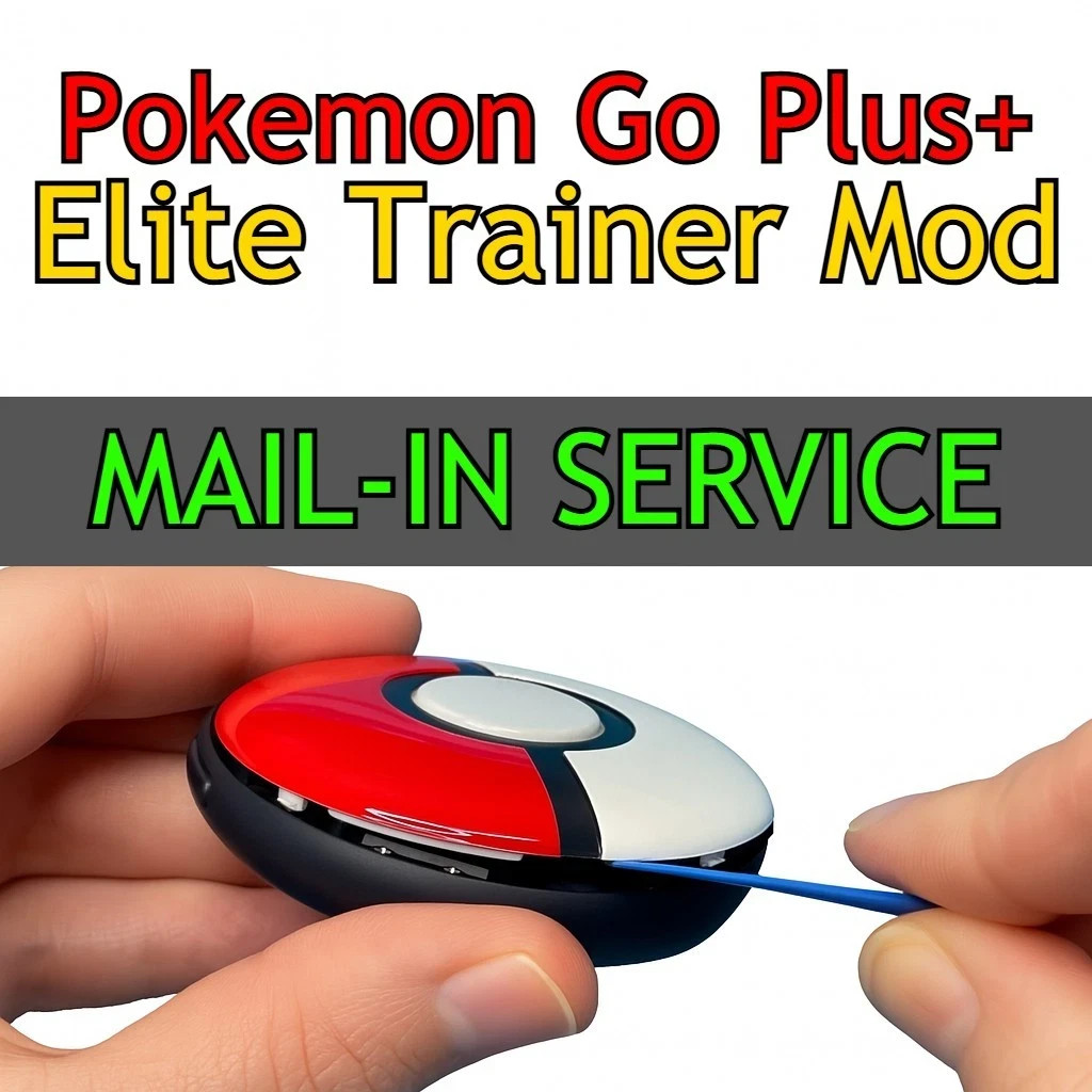 Elite Trainer Mod – Mail-In Service for Your Pokemon GO Plus + / GO Plus Plus