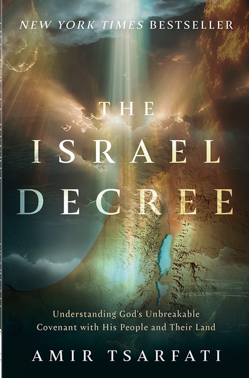 The Israel Decree: Understanding God'..., Amir Tsarfati
