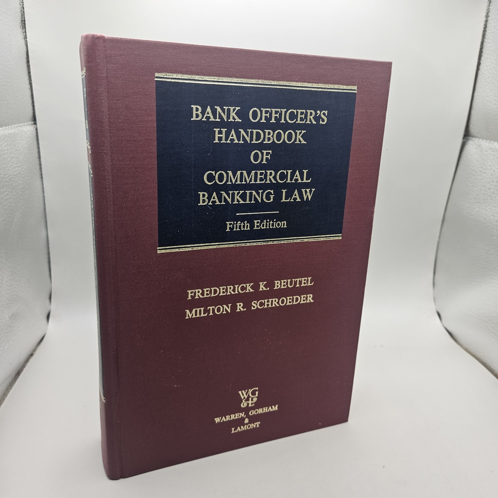 Bank Officer's Handbook Of Commercial Banking Law Fifth Edition Hardcover Beutel