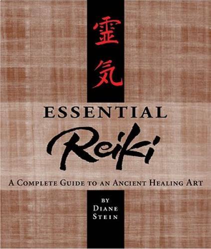 Essential Reiki: A Complete Guide to an Ancient Healing Art - Paperback - GOOD