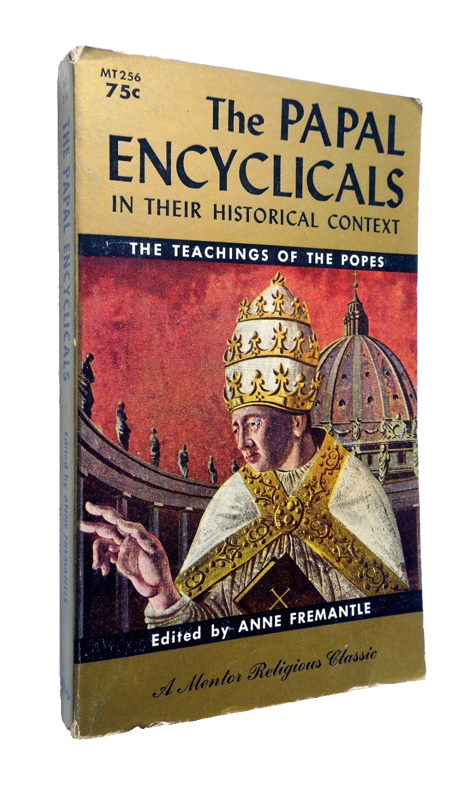 The Papal Encyclicals in their historical context - Fremantle, 1960 sc, Mentor