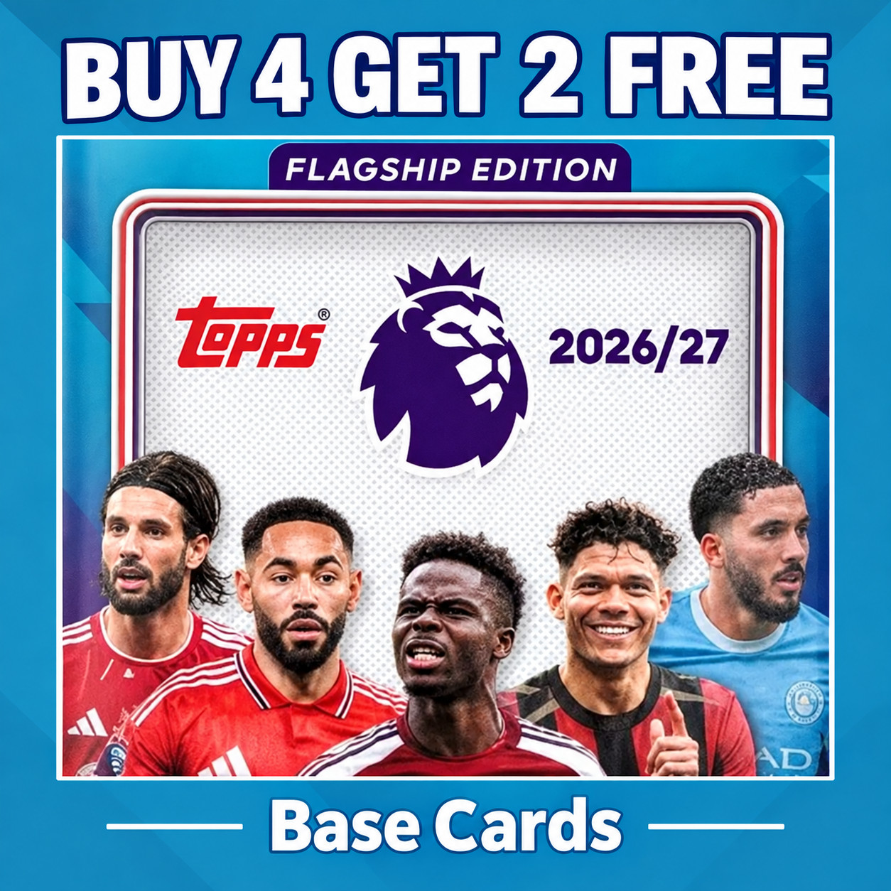 Topps Premier League Flagship Edition 26/27 2026/2027 Cards Singles Base Soccer