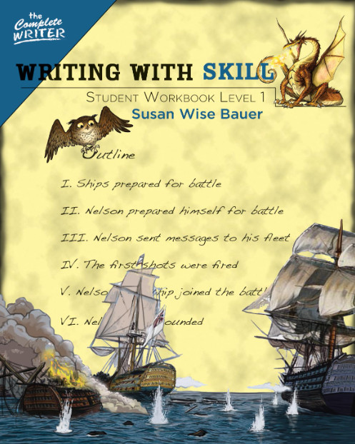 Writing With Skill, Level 1: Student Workbook (The Complete Writer) Writing With Skill, Level 1: Student Workbook (The Complete Writer)