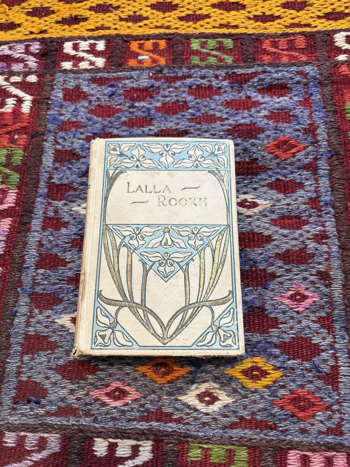 Antique Lalla Rookh by Thomas Moore 1900s Hardcover Antique Lalla Rookh by Thomas Moore 1900s Hardcover