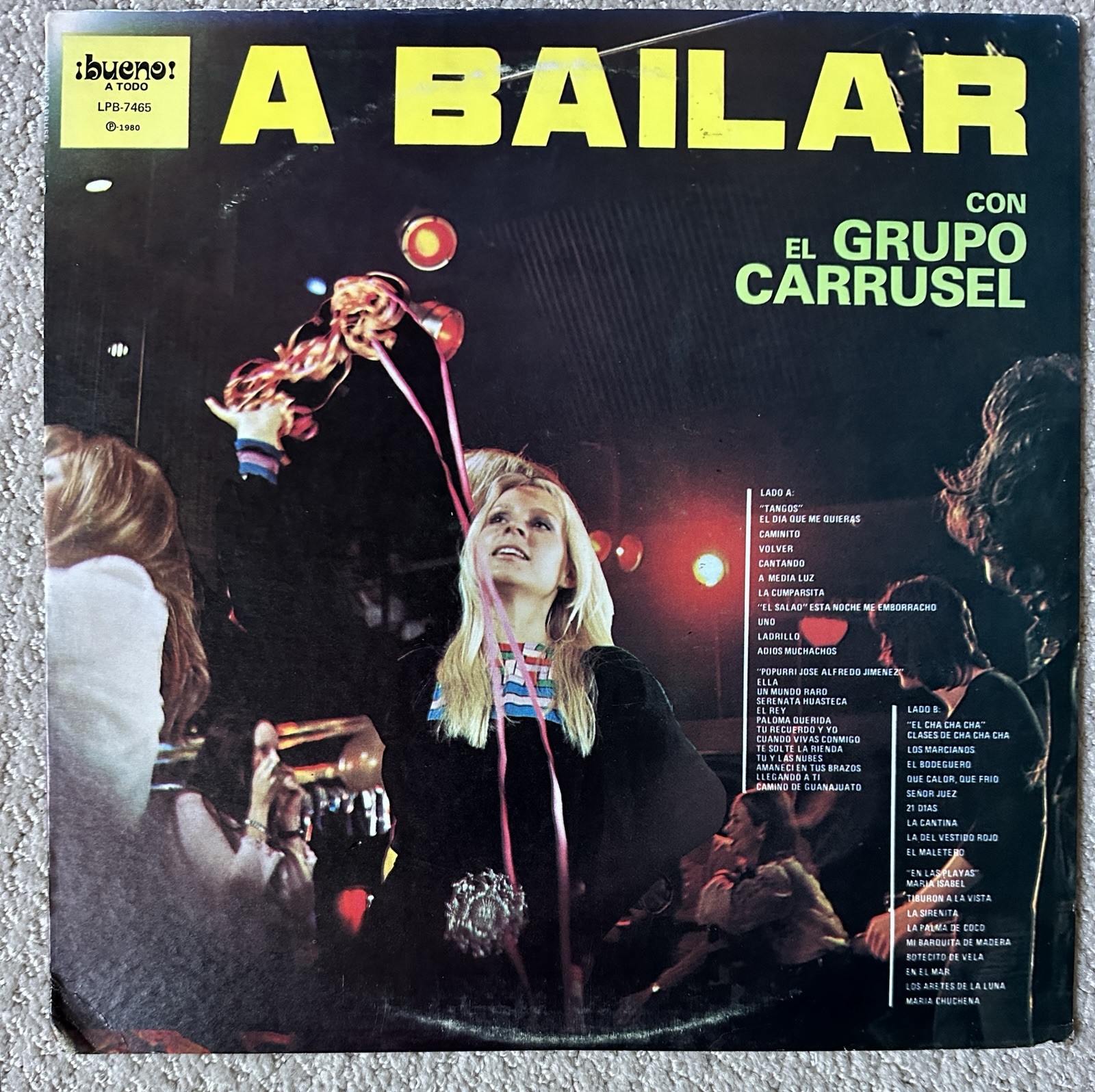 Grupo Carrusel A Bailar Con LP Vinyl 1980 Bueno A Todo LPB-7465 EX/NM