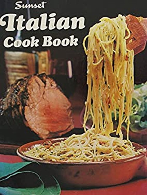 Sunset Italian Cook Book Paperback No Author Noted