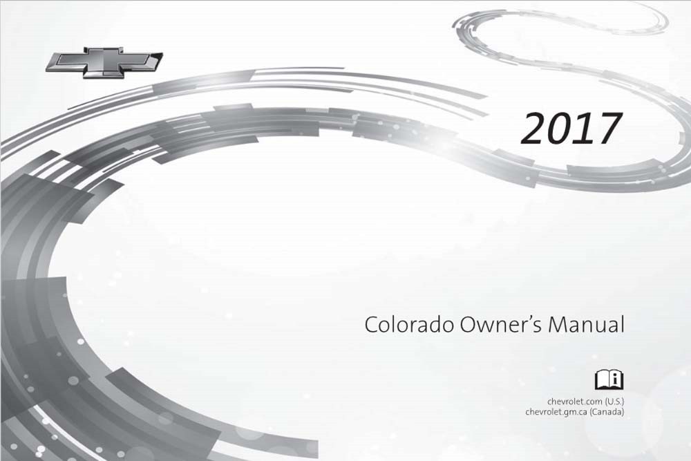 2017 Chevrolet Truck Colorado Owner\'s Manual 2017 Chevrolet Truck Colorado Owner\'s Manual