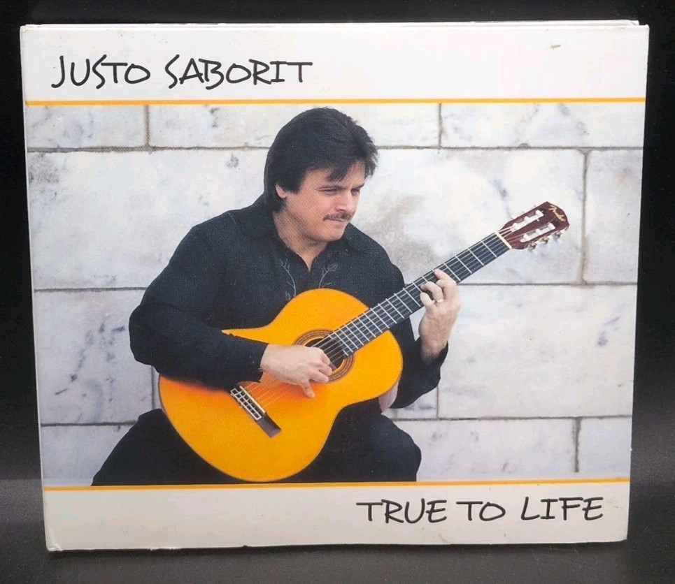 True to Life by Justo Saborit (CD, 2007) B422 True to Life by Justo Saborit (CD, 2007) B422