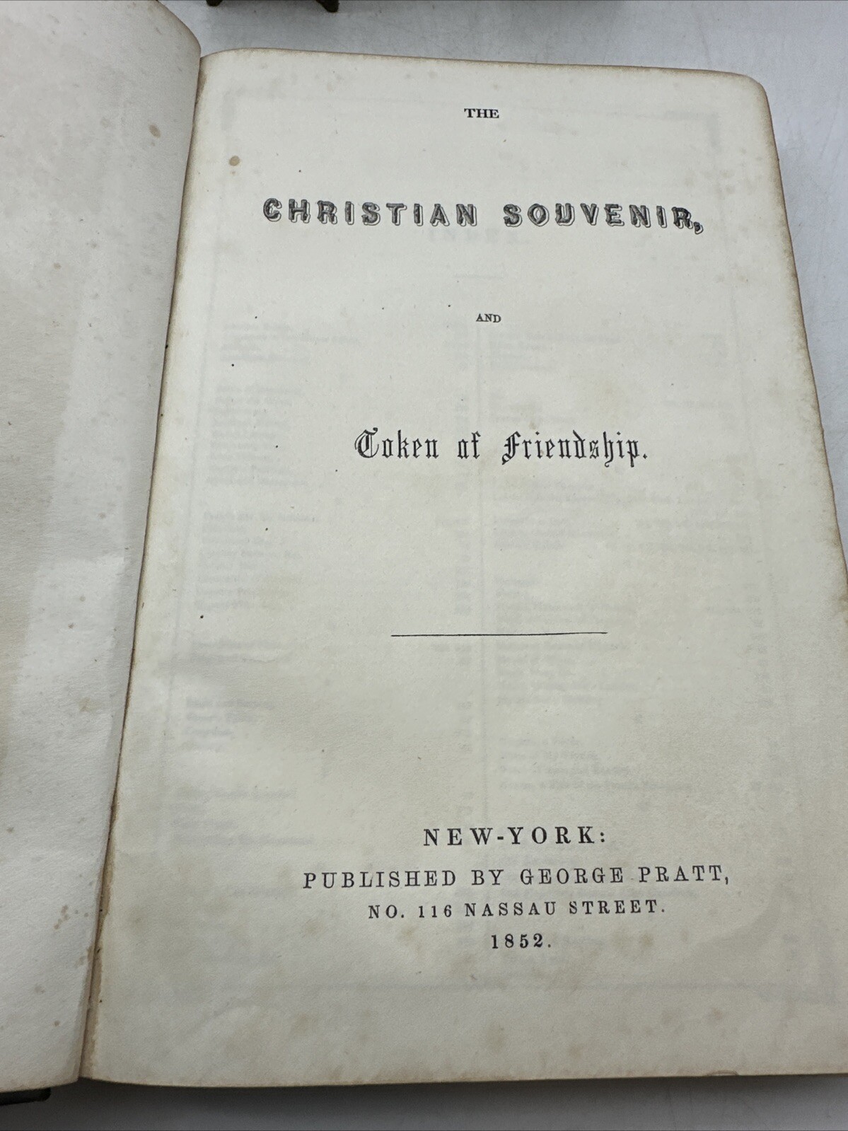 1852 Christian Souvenir & Token of Friendship George Pratt Religious Gift Book (
