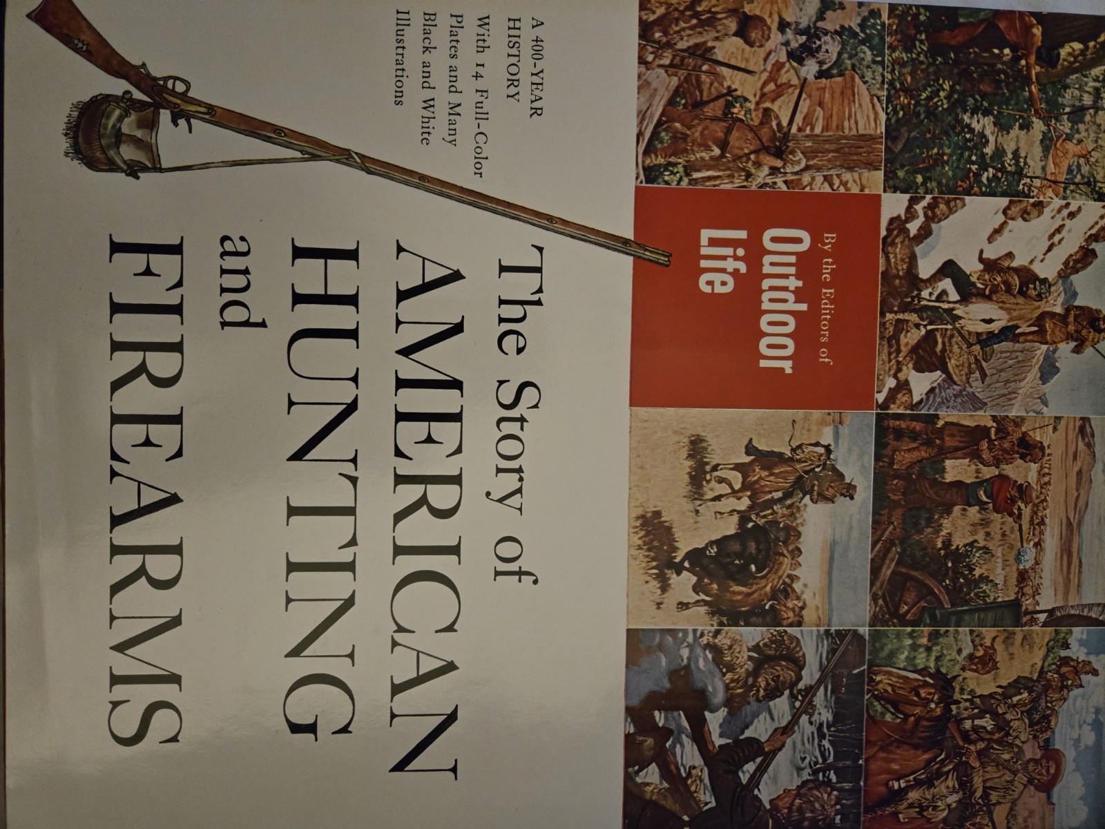 Outdoor Life The Story of American Hunting and Firearms Hardcover Illustrated Outdoor Life The Story of American Hunting and Firearms Hardcover Illustrated