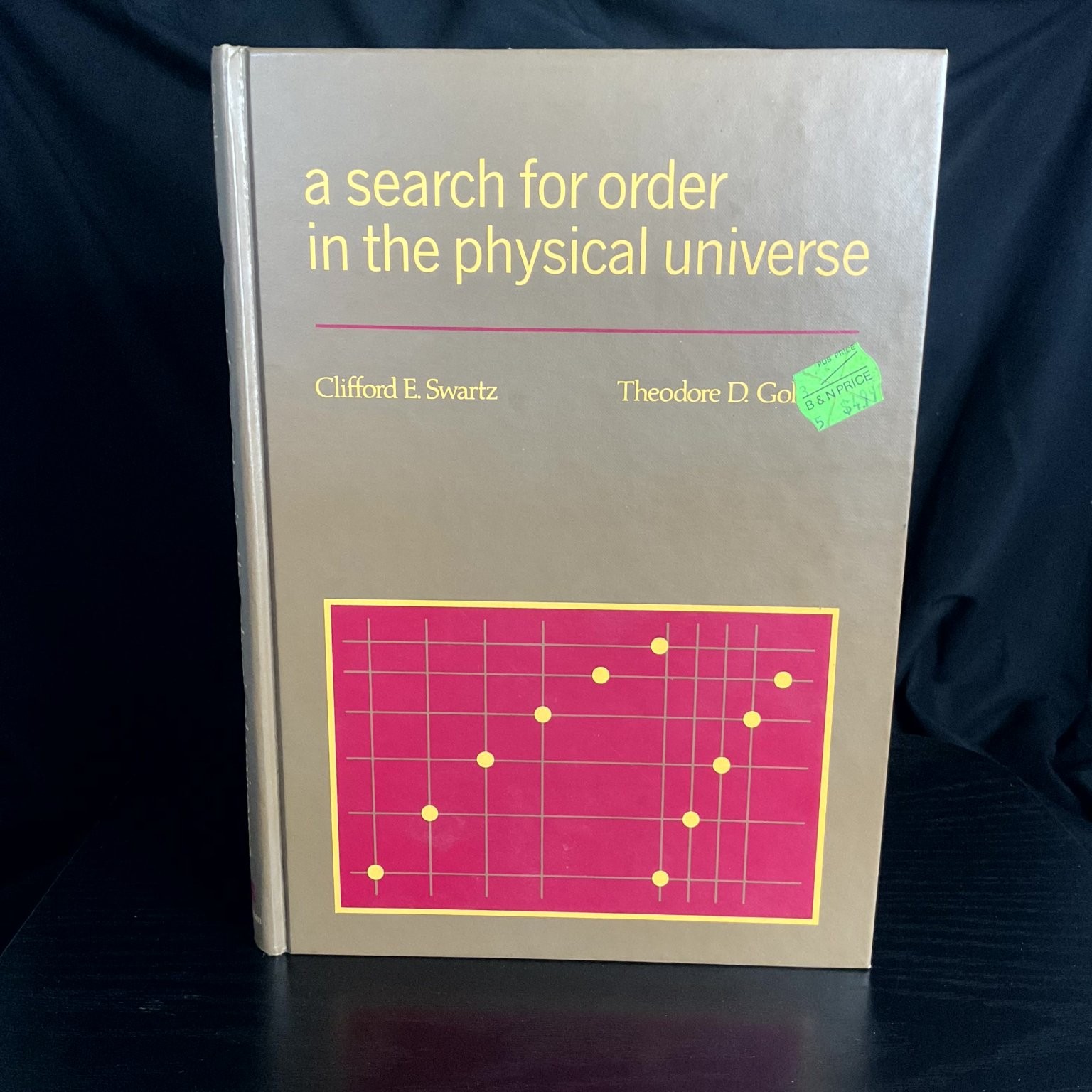 A Search for Order in the Physical Universe Swartz Goldfarb 1974 Physics