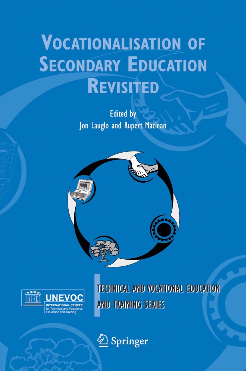 Vocationalisation of Secondary Education Revisited - GOOD Vocationalisation of Secondary Education Revisited - GOOD