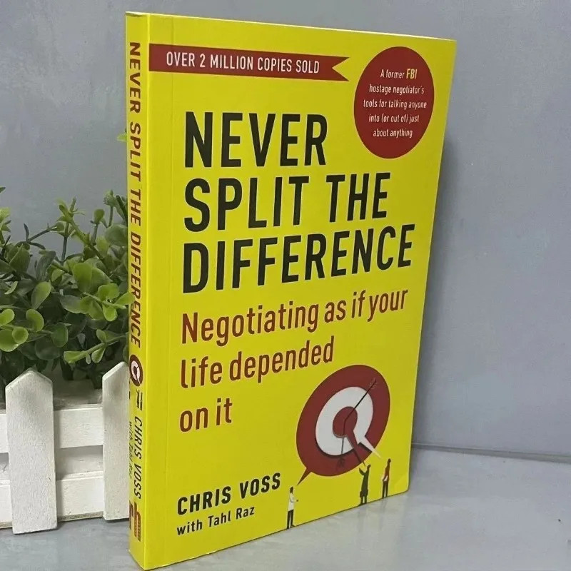 Never Split The Difference By Chris Voss Books Never Split The Difference By Chris Voss Books