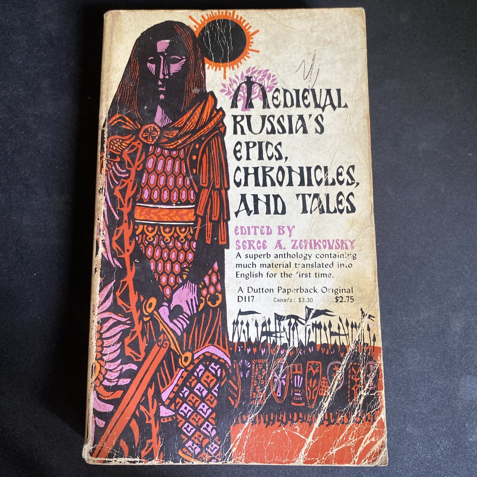 Medieval Russias Epics, Chronicles & Tales, Serge Zenkovsky ed (paperback, 1963) Medieval Russias Epics, Chronicles & Tales, Serge Zenkovsky ed (paperback, 1963)