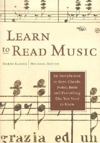 Learn To Read Music: An Introduction To Keys, Chords, Notes, Beats And E - GOOD Learn To Read Music: An Introduction To Keys, Chords, Notes, Beats And E - GOOD