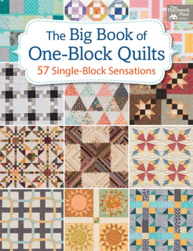 The Big Book of One-Block Quilts: 57 Single-Block Sensations - Paperback - GOOD The Big Book of One-Block Quilts: 57 Single-Block Sensations - Paperback - GOOD