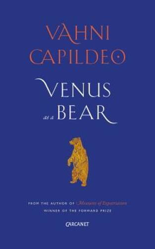 Venus as a Bear - Paperback By Capildeo, Vahni - VERY GOOD