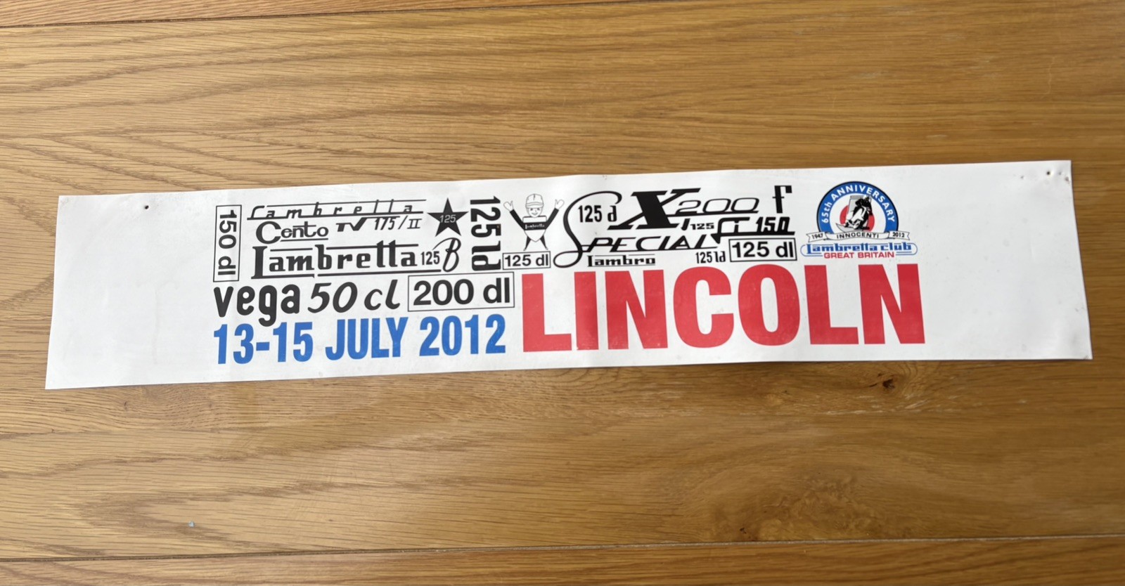Vintage Scooter Rally Leg Shield Banner Lincoln 2012. 14 years old Not patch Vintage Scooter Rally Leg Shield Banner Lincoln 2012. 14 years old Not patch