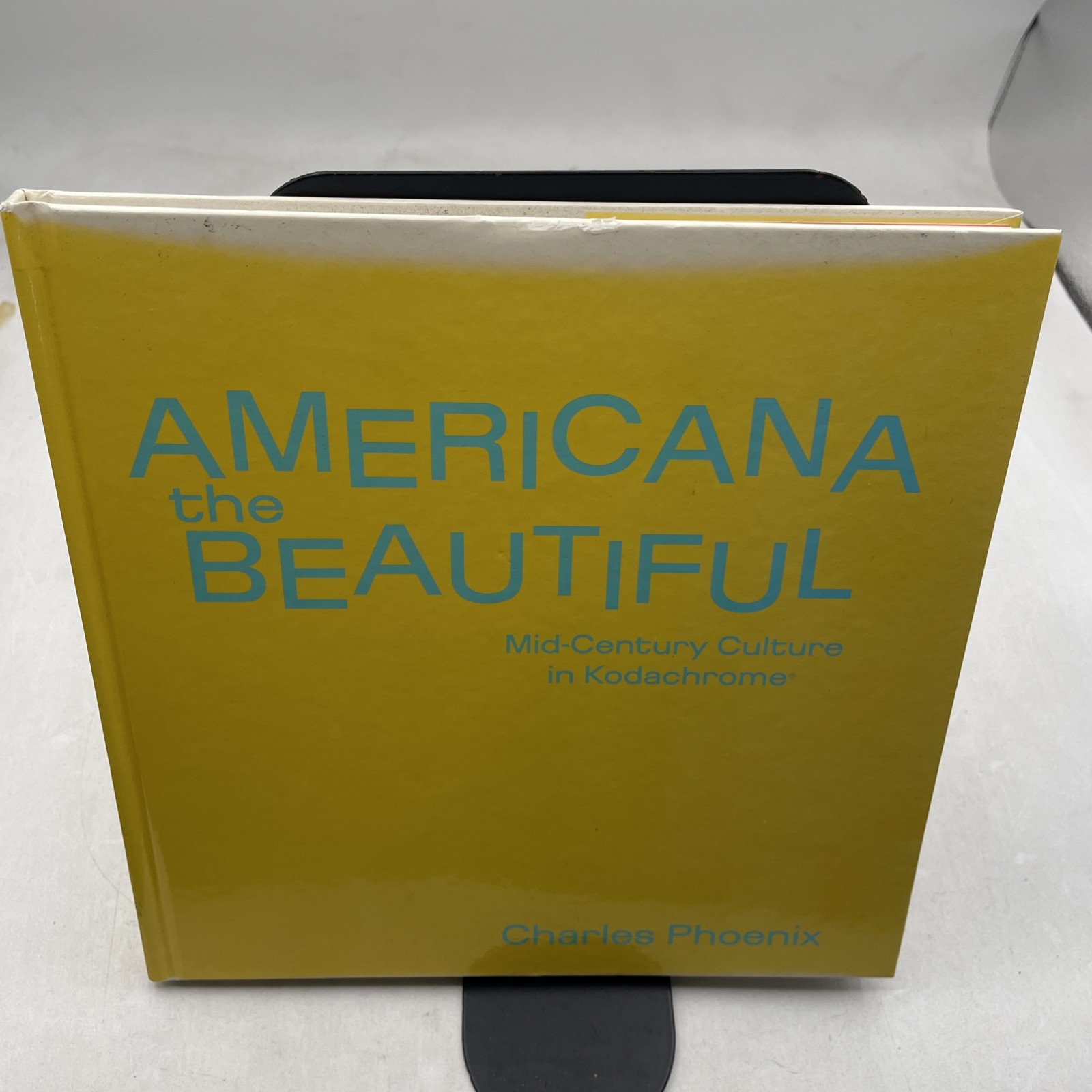 Americana the Beautiful : Mid-Century Culture in Kodachrome HC Signed 1st Ed Americana the Beautiful : Mid-Century Culture in Kodachrome HC Signed 1st Ed
