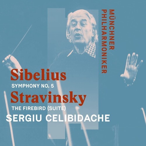 Munchner Philharmoni - Sibelius: Symphony No. 5 & Stravinsky: The Firebird [New