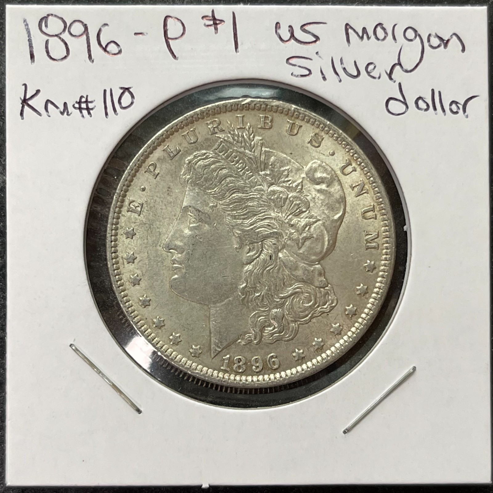 1896 P $1 GENUINE UNITED STATES MORGAN SILVER DOLLAR KM#110 XF/AU+ 1896 P $1 GENUINE UNITED STATES MORGAN SILVER DOLLAR KM#110 XF/AU+