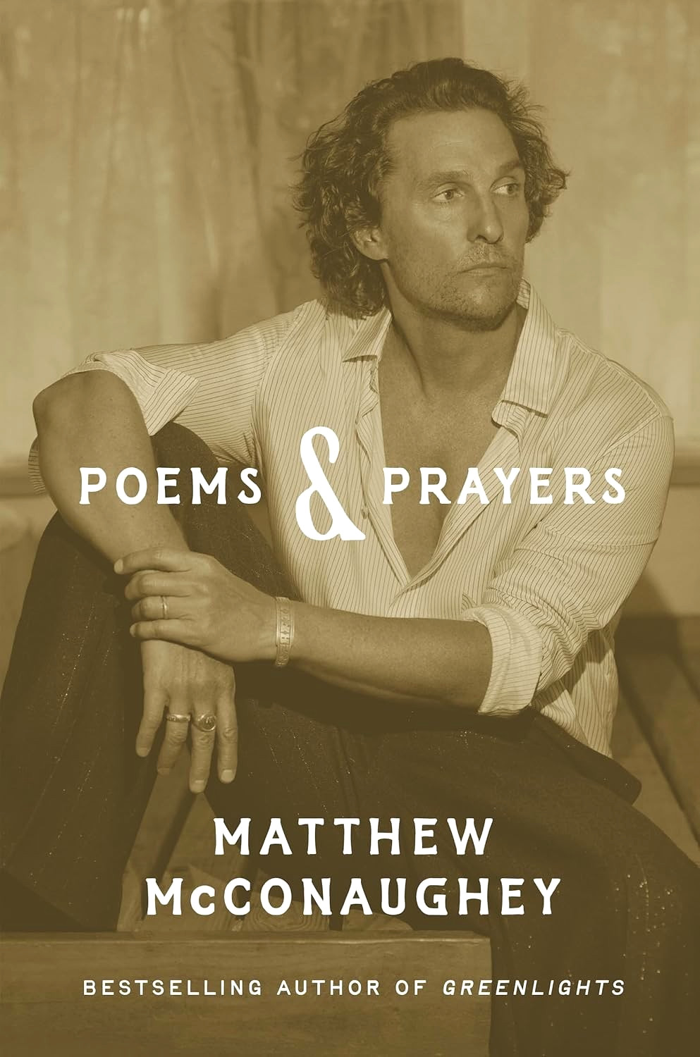 Poems and Prayers by Matthew McConaughey, Paperback Poems and Prayers by Matthew McConaughey, Paperback