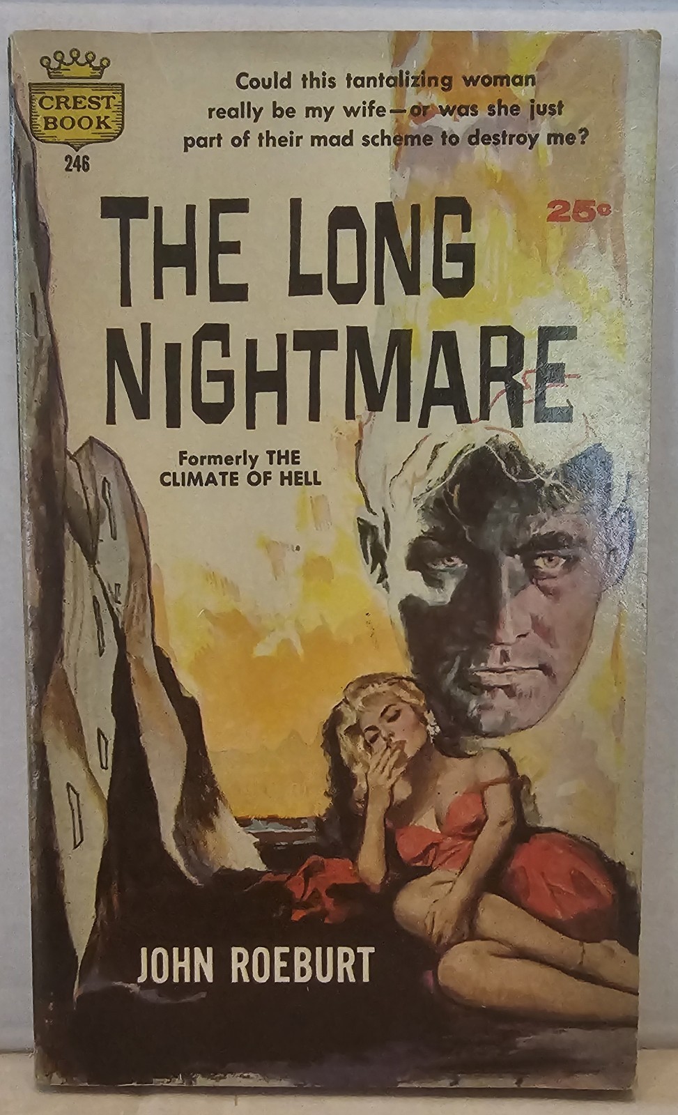 VTG 1958 The Long Nightmare Paperback Crest Book John Roeburt Climate of Hell