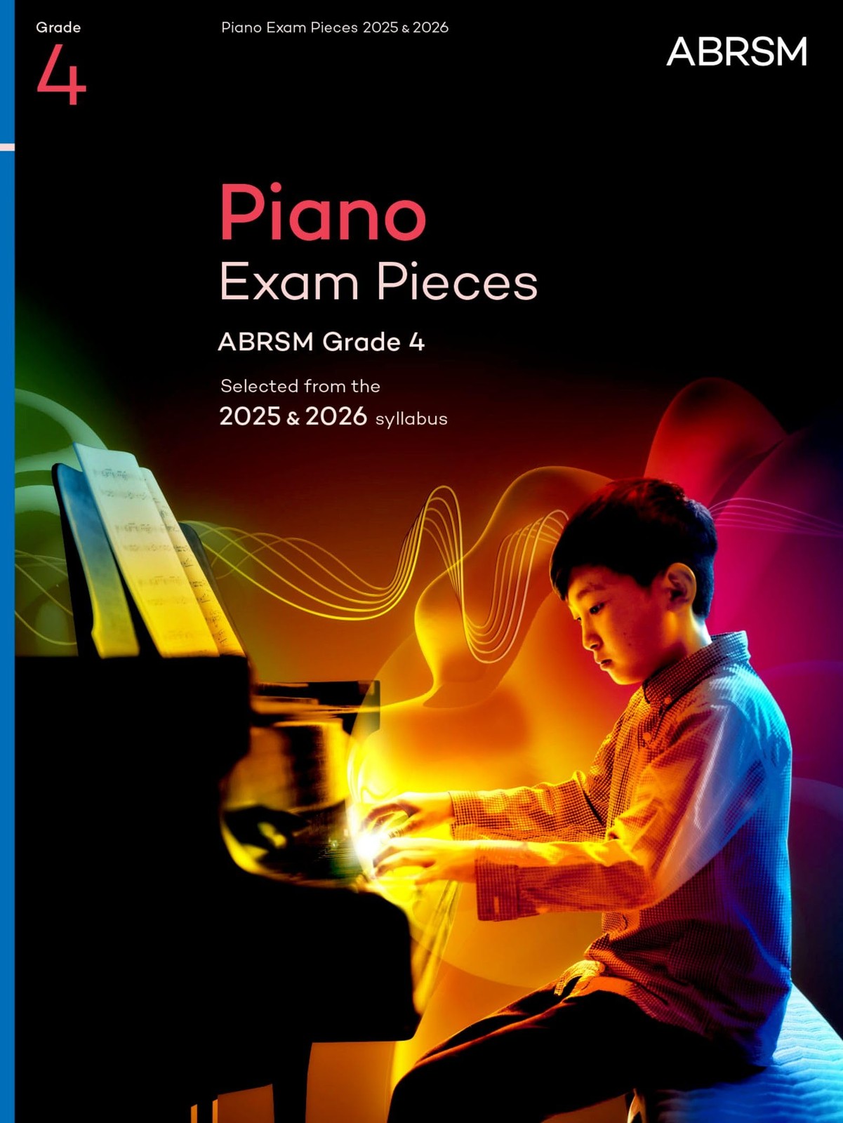 Piano Exam Pieces 2025 and 2026, ABRSM Grade 4:, ABRSM..