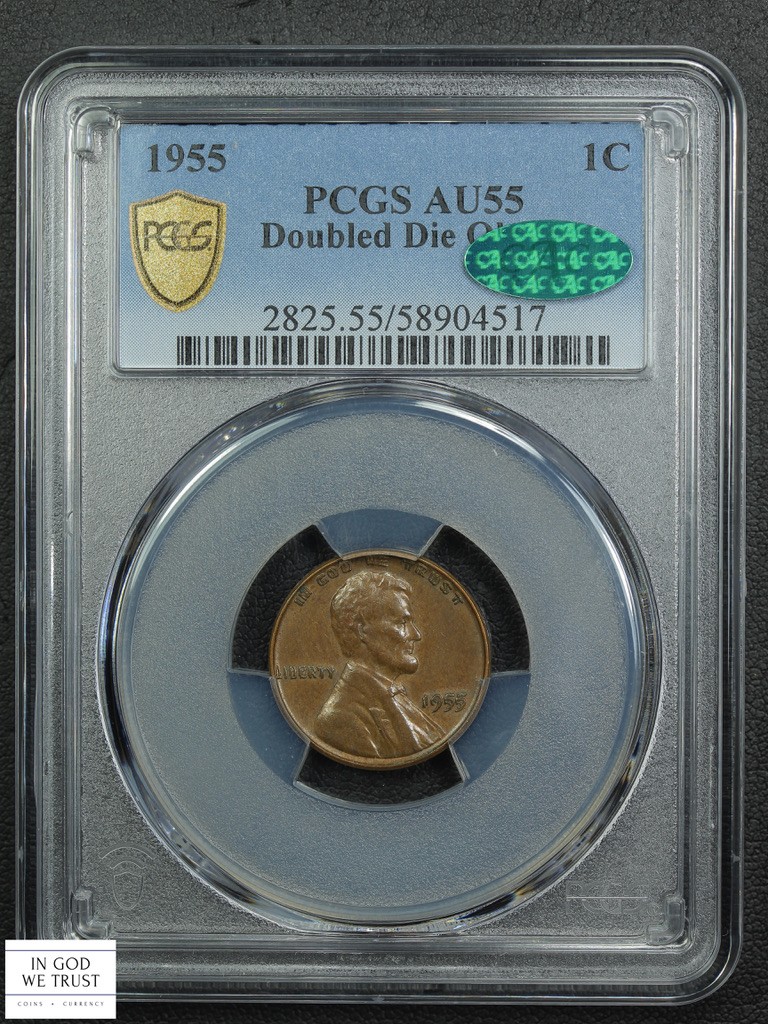 1955 Doubled Die Obverse DDO Die#1 Lincoln Wheat Copper Cent 1C PCGS AU 55 CAC 1955 Doubled Die Obverse DDO Die#1 Lincoln Wheat Copper Cent 1C PCGS AU 55 CAC