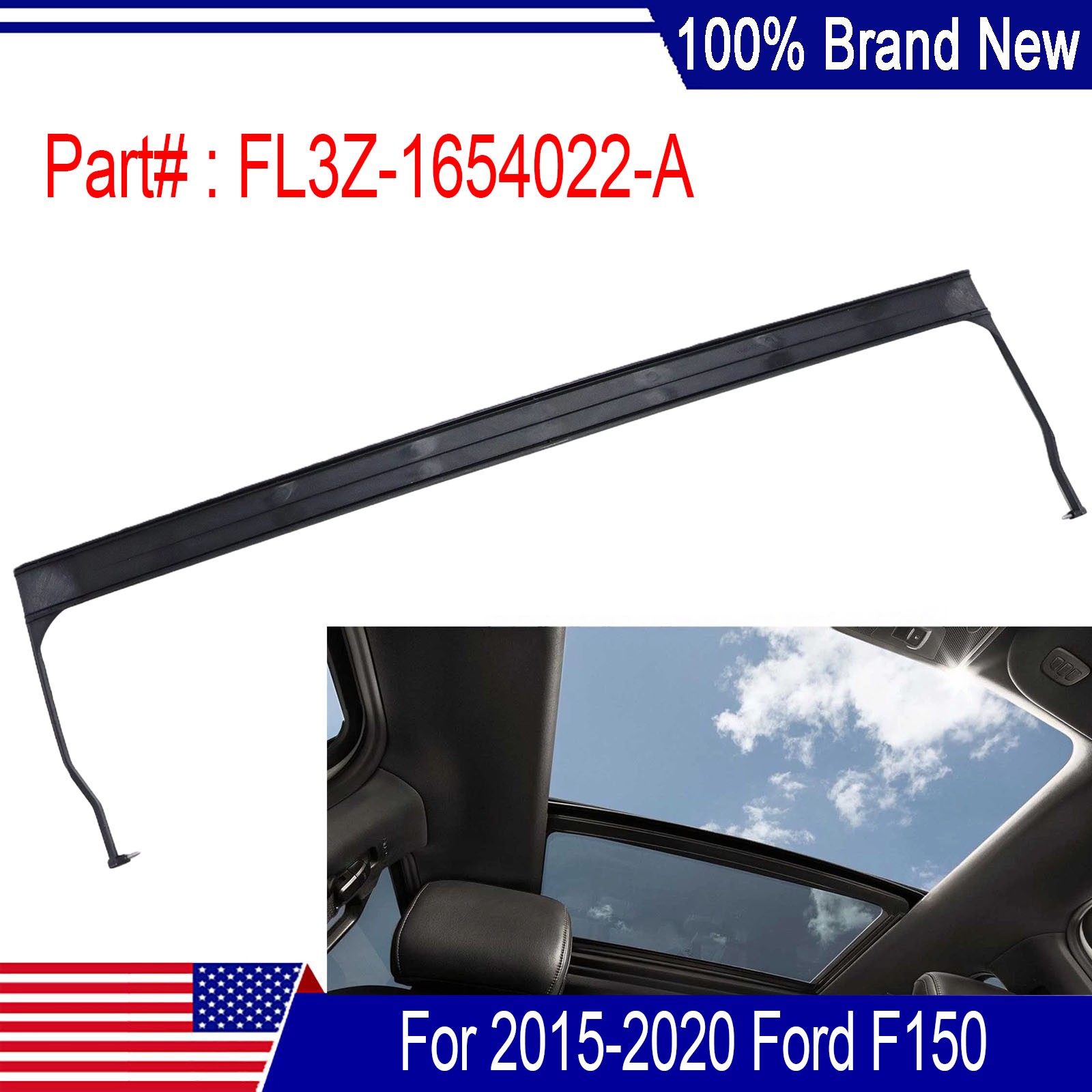 New Sunroof Front Drip Channel FL3Z1654022A Fits For 2015-2020 Ford F150 USA