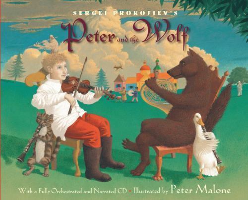 Sergei Prokofiev\'s Peter and the Wolf [With CD (Audio)] by Prokofiev, Sergei