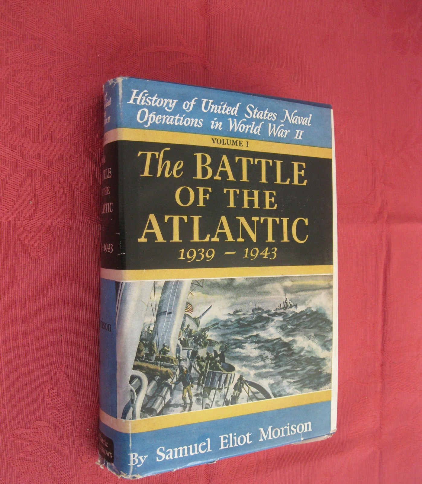 The Battle of the Atlantic: September, 1939-May, 1943 (History of United Sta...