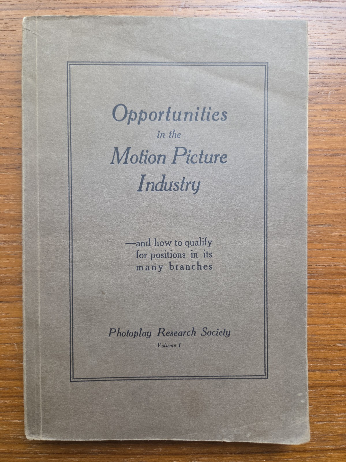 Rare 1922 1st Opportunities in the Motion Picture Industry SILENT FILM ERA Rare 1922 1st Opportunities in the Motion Picture Industry SILENT FILM ERA