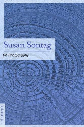 On Photography - Paperback By Sontag, Susan - GOOD On Photography - Paperback By Sontag, Susan - GOOD
