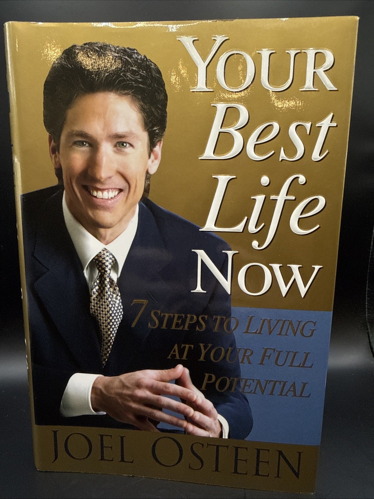 SIGNED Your Best Life Now 7 Steps To Living Hardback Book Joel Osteen NICE SIGNED Your Best Life Now 7 Steps To Living Hardback Book Joel Osteen NICE