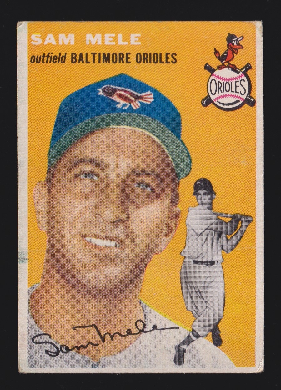 SAM MELE orioles 1954 TOPPS #240 VERY GOOD NO CREASES