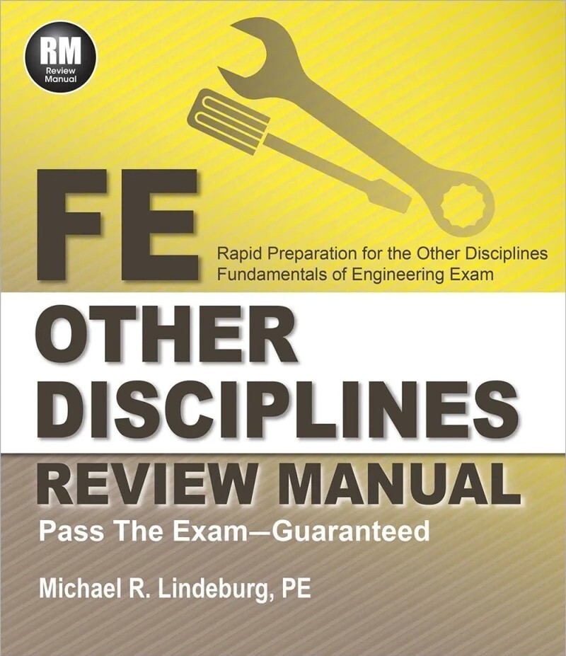 PPI FE Other Disciplines Review Manual - a Comprehensive Review Guide to Pass...