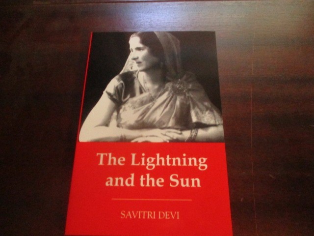 The Lightning and the Sun (Abridged) by Savitri Devi The Lightning and the Sun (Abridged) by Savitri Devi