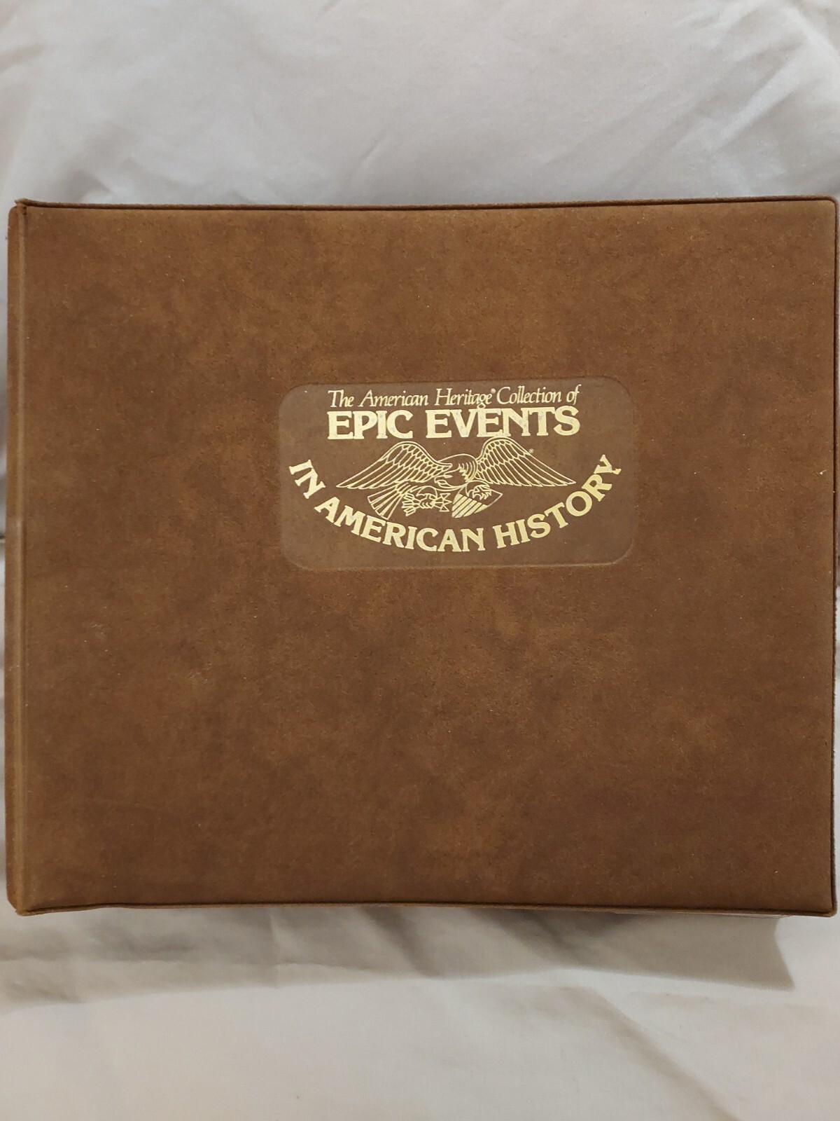 EPIC EVENTS American Heritage Collection American History Album EPIC EVENTS American Heritage Collection American History Album