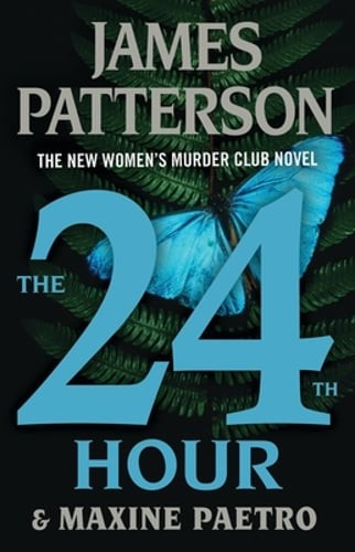 The 24th Hour: A Women\'s Murder Club Thriller by James Patterson: Used The 24th Hour: A Women\'s Murder Club Thriller by James Patterson: Used