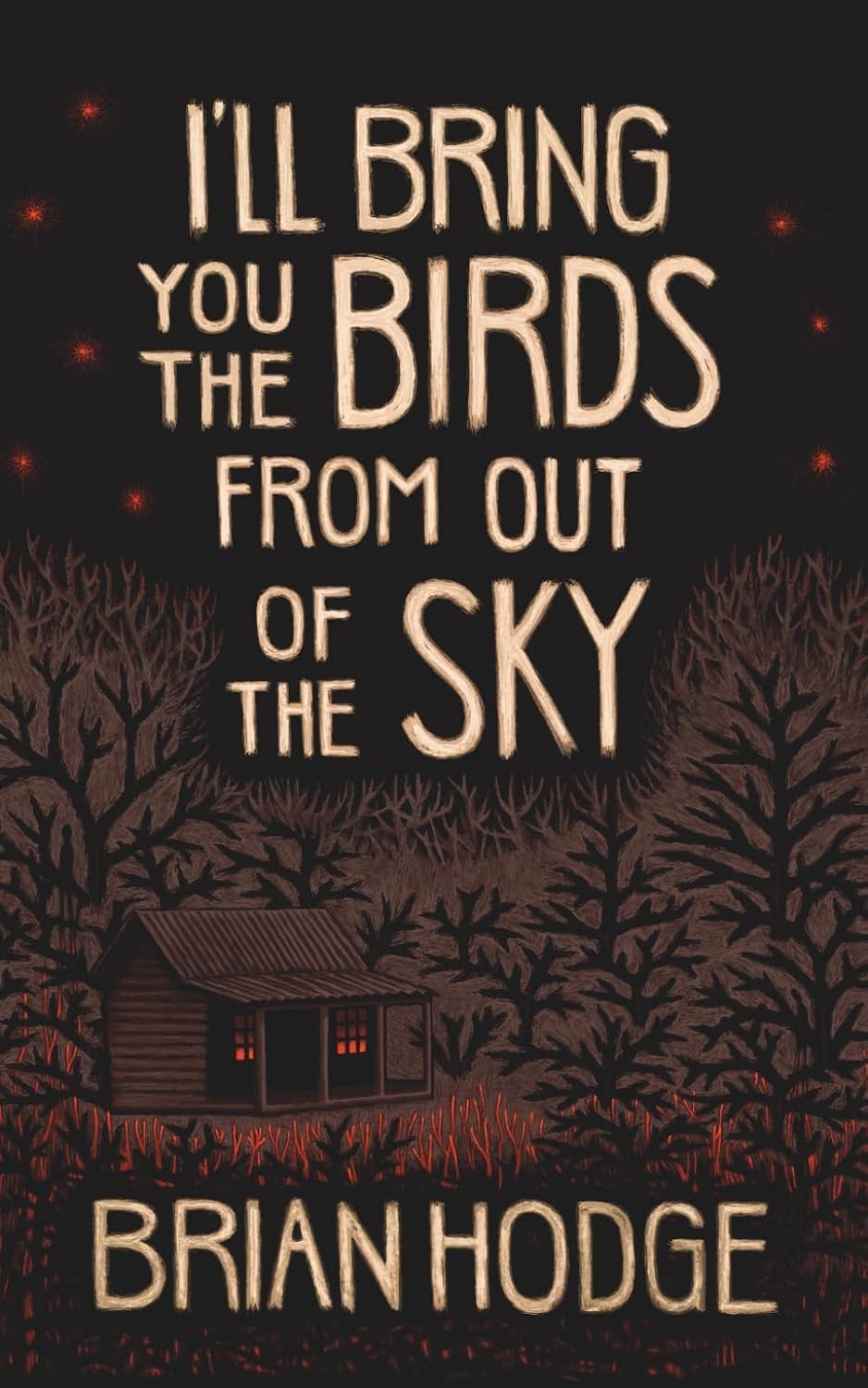 I\'ll Bring You the Birds From out of the Sky