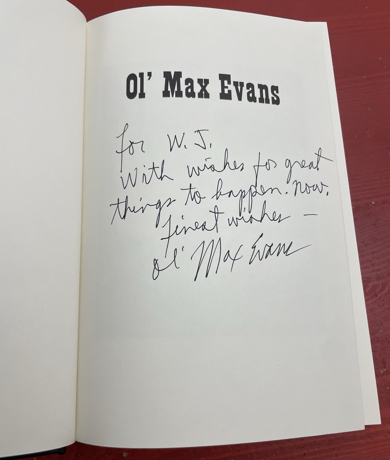 Ol\' Max Evans a Biography by Slim Randles HC 1st Ed 2004 SIGNED by Ol\' Max Evans