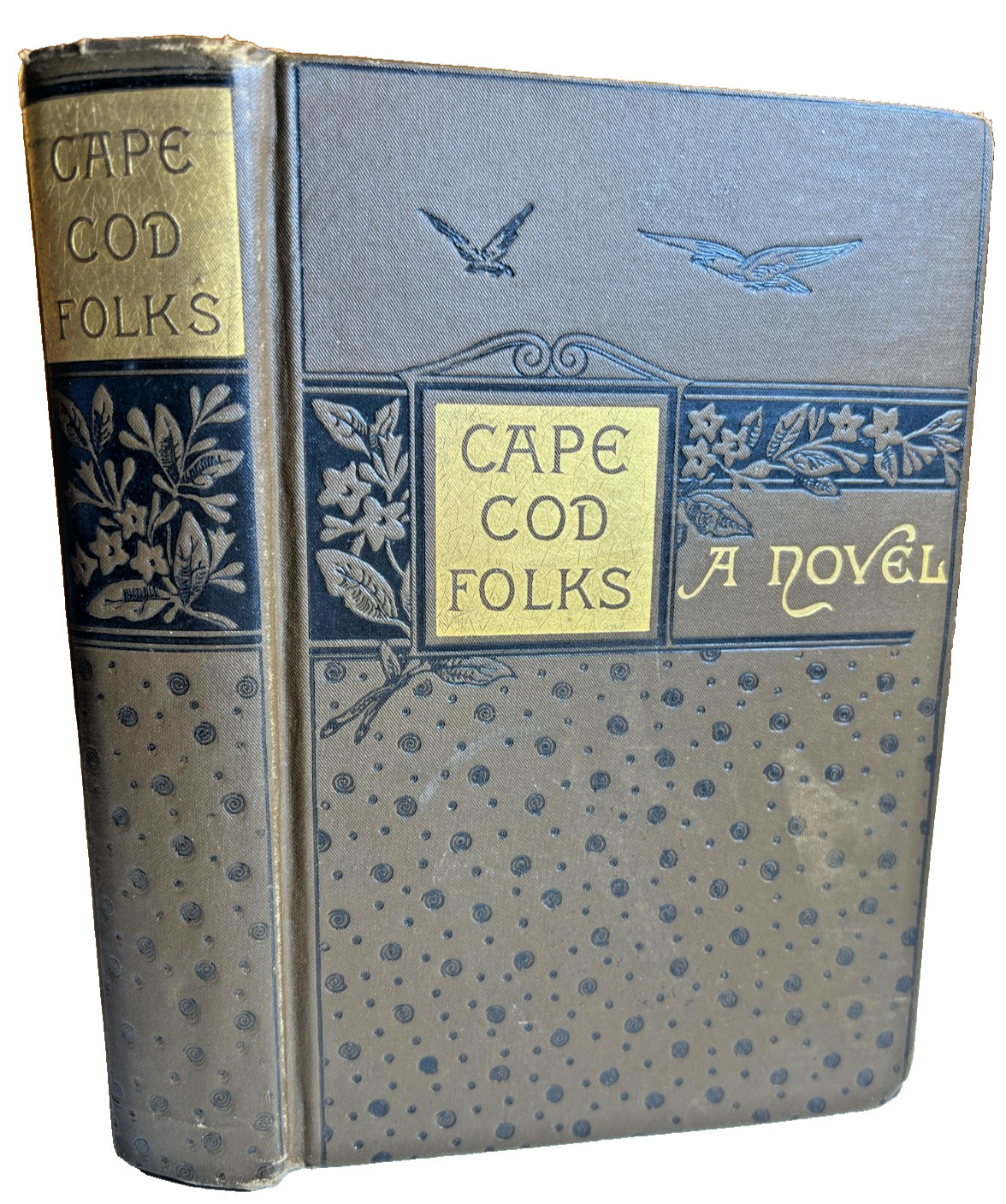 Antique Victorian gilt ornate fancy decorative book CAPE COD FOLKS Massachusetts Antique Victorian gilt ornate fancy decorative book CAPE COD FOLKS Massachusetts