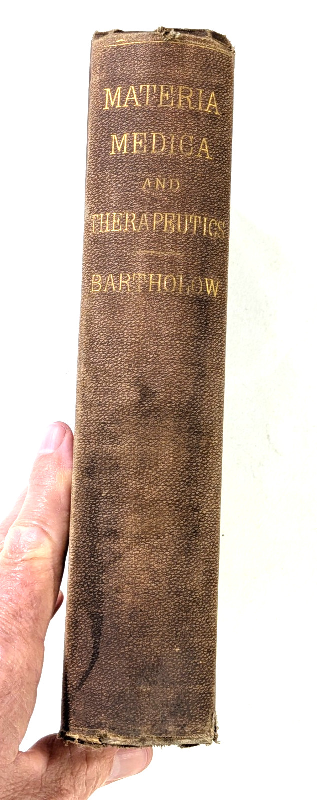 Antique 1879 Book Materia Medica & Therapeutics Robert Bartholow 3rd Ed MD Antique 1879 Book Materia Medica & Therapeutics Robert Bartholow 3rd Ed MD