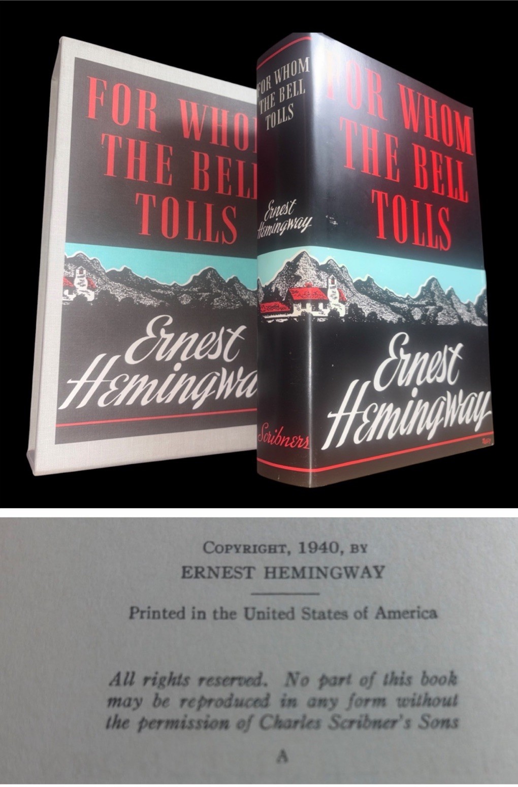 For Whom the Bell Tolls Hemingway TRUE 1st Edition “A” 1940 + Facs DJ & Slipcase