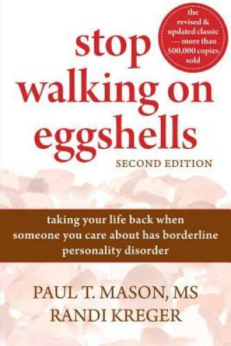 Stop Walking on Eggshells: Taking Your Life Back When Someone You Care Ab - GOOD