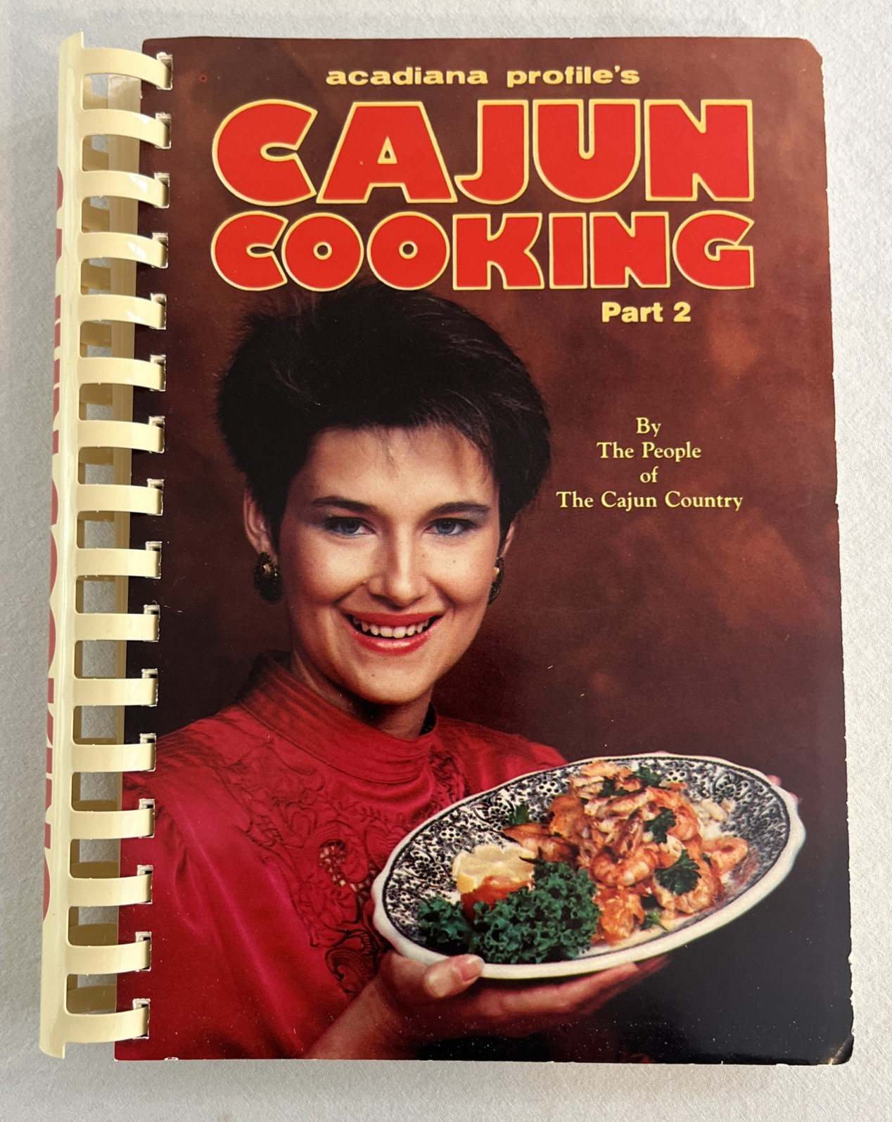 Acadiana Profile\'s Cajun Cooking Part 2 Large Print Comb Binding Creole Cookbook