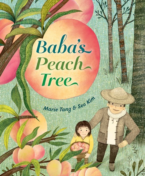Baba\'s Peach Tree, Marie Tang